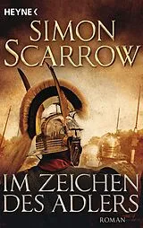 Kartonierter Einband Im Zeichen des Adlers von Simon Scarrow
