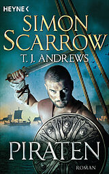 Kartonierter Einband Piraten von Simon Scarrow, T. J. Andrews