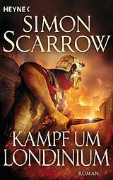 Kartonierter Einband Kampf um Londinium von Simon Scarrow