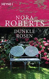 Kartonierter Einband Dunkle Rosen von Nora Roberts