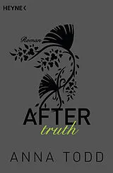 Kartonierter Einband After truth von Anna Todd