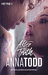 Kartonierter Einband After truth - Mit exklusivem Zusatzkapitel von Anna Todd
