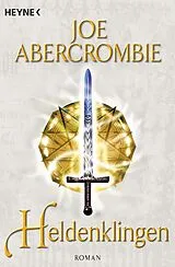 Kartonierter Einband (Kt) Heldenklingen von Joe Abercrombie