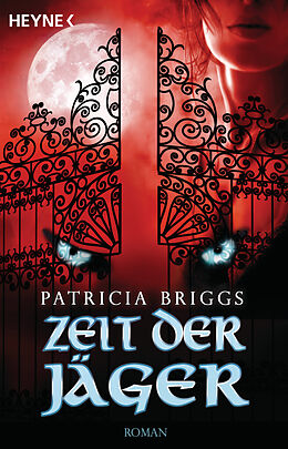 Kartonierter Einband Zeit der Jäger von Patricia Briggs