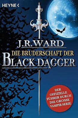 Kartonierter Einband Die Bruderschaft der Black Dagger von J. R. Ward