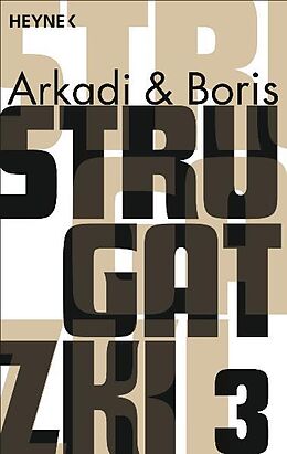 Kartonierter Einband Gesammelte Werke 3 von Arkadi Strugatzki, Boris Strugatzki