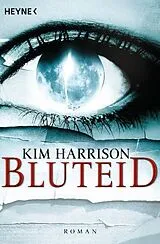 Kartonierter Einband Bluteid von Kim Harrison