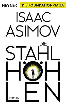 Kartonierter Einband Die Stahlhöhlen von Isaac Asimov
