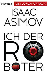 Kartonierter Einband Ich, der Roboter von Isaac Asimov
