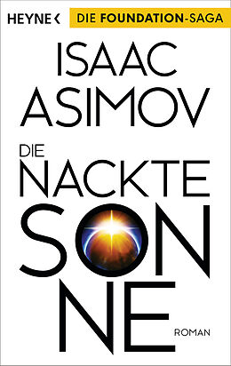 Kartonierter Einband Die nackte Sonne von Isaac Asimov