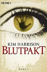 Kartonierter Einband Blutpakt von Kim Harrison