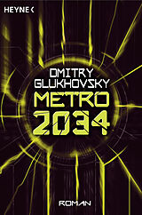 Kartonierter Einband Metro 2034 von Dmitry Glukhovsky