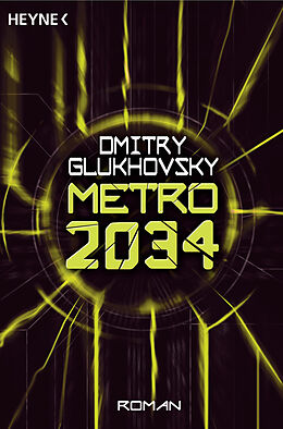 Kartonierter Einband Metro 2034 von Dmitry Glukhovsky