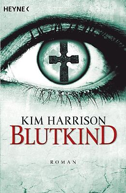 Kartonierter Einband Blutkind von Kim Harrison