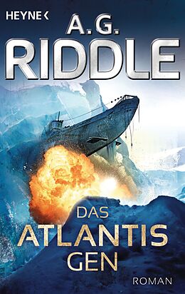 Kartonierter Einband Das Atlantis-Gen von A. G. Riddle