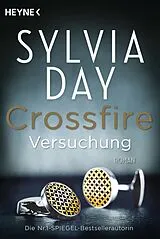 Kartonierter Einband Crossfire. Versuchung von Sylvia Day