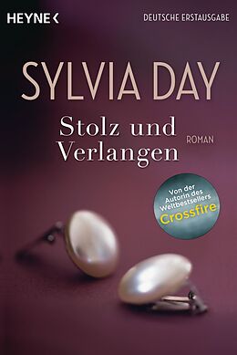 Taschenbuch Stolz und Verlangen von Sylvia Day