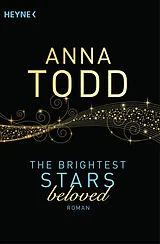Kartonierter Einband The Brightest Stars - beloved von Anna Todd