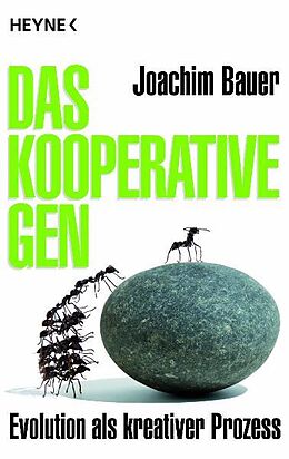 Kartonierter Einband Das kooperative Gen von Joachim Bauer
