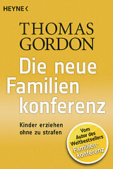 Kartonierter Einband Die Neue Familienkonferenz von Thomas Gordon