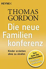 Kartonierter Einband Die Neue Familienkonferenz von Thomas Gordon