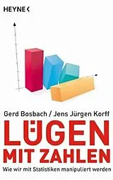 Kartonierter Einband (Kt) Lügen mit Zahlen von Gerd Bosbach, Jens Jürgen Korff