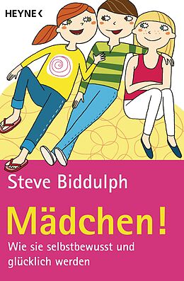 Kartonierter Einband Mädchen! von Steve Biddulph