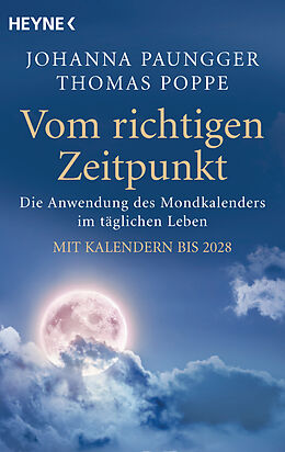 Kartonierter Einband Vom richtigen Zeitpunkt von Johanna Paungger, Thomas Poppe