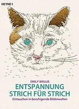 Kartonierter Einband (Kt) Entspannung Strich für Strich von Emily Wallis