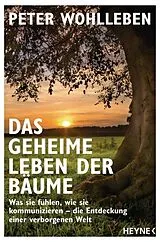 Kartonierter Einband Das geheime Leben der Bäume von Peter Wohlleben