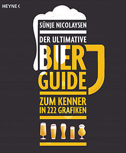 Kartonierter Einband Der ultimative Bier-Guide von Sünje Nicolaysen