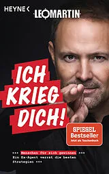 Kartonierter Einband Ich krieg dich! von Leo Martin