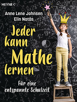 Kartonierter Einband Jeder kann Mathe lernen von Anne Lene Johnsen, Elin Natås