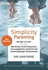 Kartonierter Einband Simplicity Parenting von Kim John Payne