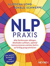 Kartonierter Einband NLP-Praxis von Aljoscha Long, Ronald Schweppe