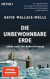 Kartonierter Einband Die unbewohnbare Erde von David Wallace-Wells