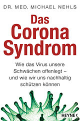 Kartonierter Einband Das Corona-Syndrom von Michael Nehls