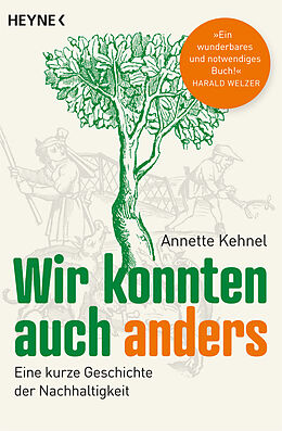 Kartonierter Einband Wir konnten auch anders von Annette Kehnel