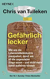 Kartonierter Einband Gefährlich lecker von Chris van van Tulleken