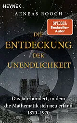 Kartonierter Einband Die Entdeckung der Unendlichkeit von Aeneas Rooch