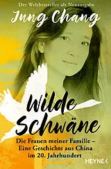 Kartonierter Einband Wilde Schwäne von Jung Chang