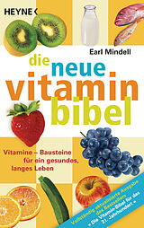 Kartonierter Einband Die neue Vitamin-Bibel von Earl Mindell