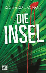 Kartonierter Einband Die Insel von Richard Laymon