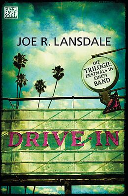 Kartonierter Einband Drive-In von Joe R. Lansdale