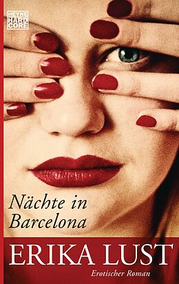 Kartonierter Einband Nächte in Barcelona von Erika Lust