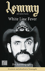 Kartonierter Einband Lemmy - White Line Fever von Lemmy Kilmister