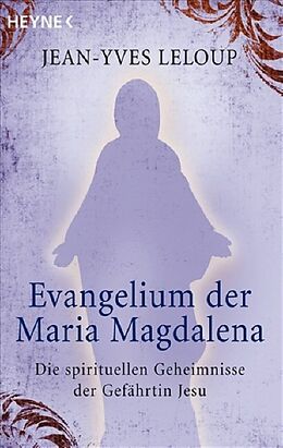 Kartonierter Einband Evangelium der Maria Magdalena von Jean-Yves Leloup