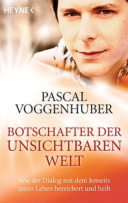 Taschenbuch Botschafter der unsichtbaren Welt von Pascal Voggenhuber