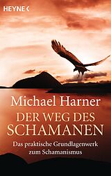 Kartonierter Einband Der Weg des Schamanen von Michael Harner