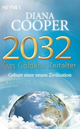 Kartonierter Einband 2032 - Das Goldene Zeitalter von Diana Cooper